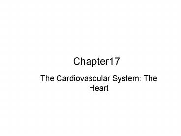The Cardiovascular System: The Heart