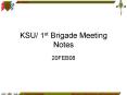 KSU 1st Brigade Meeting Notes PowerPoint PPT Presentation
