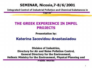 THE GREEK EXPERIENCE IN IMPEL PROJECTS