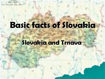 Basic facts of Slovakia
