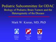 Mark W' Kieran, MD, PhD