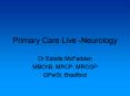 Primary Care Live Neurology PowerPoint PPT Presentation