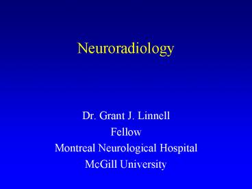Neuroradiology