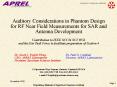 Auditory Considerations in Phantom Design for RF Near Field Measurements for SAR and Antenna Develop PowerPoint PPT Presentation