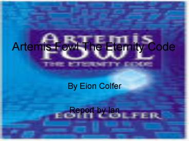Artemis Fowl The Eternity Code