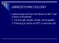 JAMESTOWN COLONY PowerPoint PPT Presentation