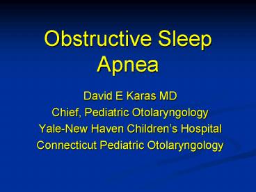 Obstructive Sleep Apnea