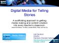 Digital Media for Telling Stories PowerPoint PPT Presentation