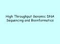 High%20Throughput%20Genomic%20DNA%20Sequencing%20and%20Bioinformatics PowerPoint PPT Presentation