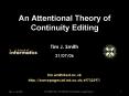 An Attentional Theory of Continuity Editing PowerPoint PPT Presentation