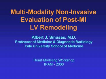 MultiModality NonInvasive Evaluation of PostMI LV Remodeling