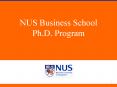 NUS Business School Ph.D. Program PowerPoint PPT Presentation