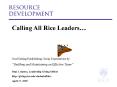 Calling All Rice Leaders PowerPoint PPT Presentation