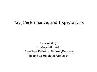Pay, Performance, and Expectations
