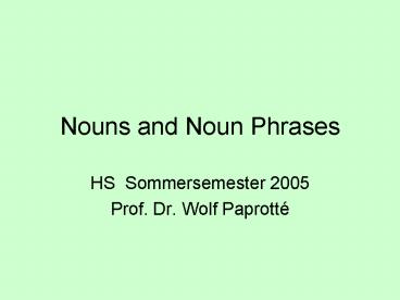 Nouns and Noun Phrases