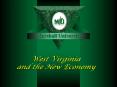 West Virginia and the New Economy PowerPoint PPT Presentation
