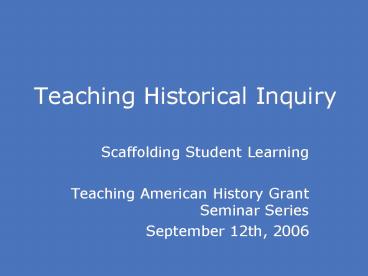 Teaching Historical Inquiry
