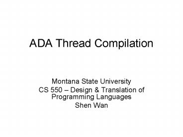 ADA Thread Compilation