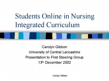 Students Online in Nursing Integrated Curriculum