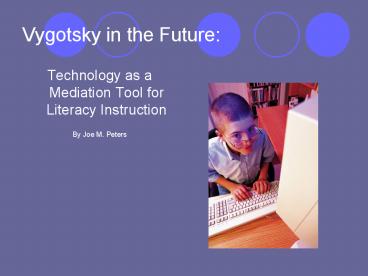Vygotsky in the Future: