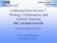 Calibrated Peer ReviewTM Writing, Collaboration, and Critical Thinking http:cpr'molsci'ucla'edu PowerPoint PPT Presentation