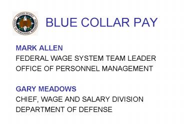 BLUE COLLAR PAY