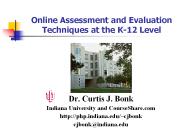 Online Assessment and Evaluation Techniques at the K-12 Level