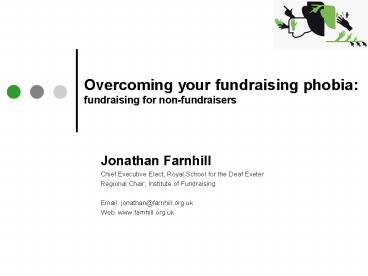 Overcoming your fundraising phobia: fundraising for non-fundraisers