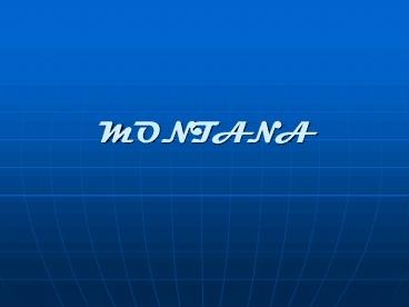 MONTANA
