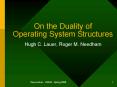 On the Duality of Operating System Structures PowerPoint PPT Presentation