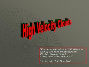High Velocity Clouds
