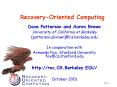 RecoveryOriented Computing PowerPoint PPT Presentation