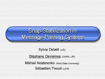 SnapStabilization in MessagePassing Systems