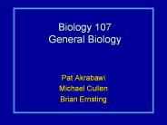 Biology 107 General Biology