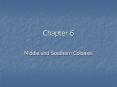 Middle and Southern Colonies PowerPoint PPT Presentation