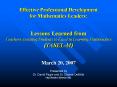 Effective Professional Development for Mathematics Leaders: Lessons Learned from Teachers Assisting PowerPoint PPT Presentation