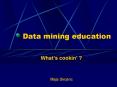 Data%20mining%20education PowerPoint PPT Presentation