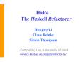 HaRe    The Haskell Refactorer PowerPoint PPT Presentation