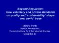 Beyond Regulation: How voluntary and private standards on quality and sustainability shape real worl PowerPoint PPT Presentation