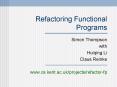 Refactoring Functional Programs PowerPoint PPT Presentation