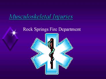 Musculoskeletal Injuries