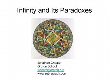 Infinity and Its Paradoxes