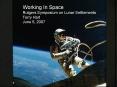Working In Space Rutgers Symposium on Lunar Settlements Terry Hart June 5, 2007 PowerPoint PPT Presentation
