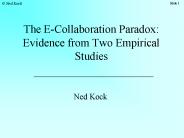 The E-Collaboration Paradox: Evidence from Two Empirical Studies