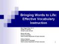 Bringing Words to Life: Effective Vocabulary Instruction PowerPoint PPT Presentation