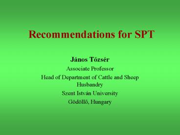 Recommendations for SPT