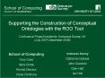 Supporting the Construction of Conceptual Ontologies with the ROO Tool Confluence Project funded by PowerPoint PPT Presentation