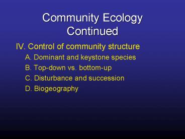Community Ecology Continued