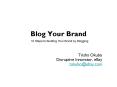 Blog Your Brand PowerPoint PPT Presentation