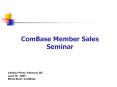 ComBase Member Sales Seminar